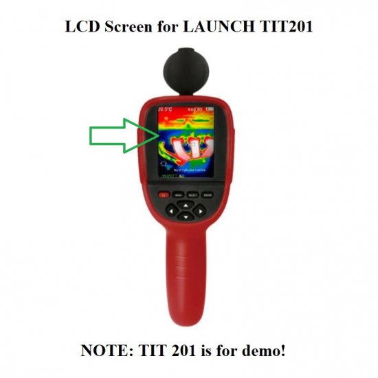Launch Displayer LCD Screen Display Replacement for LAUNCH TIT201 Thermal Imager|LAUNCH ...